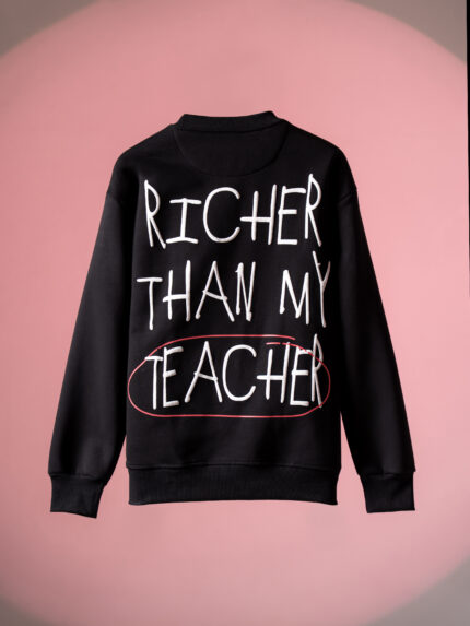 WavyCouture Premium Cotton Black Richer Than My Teacher Sweatshirt
