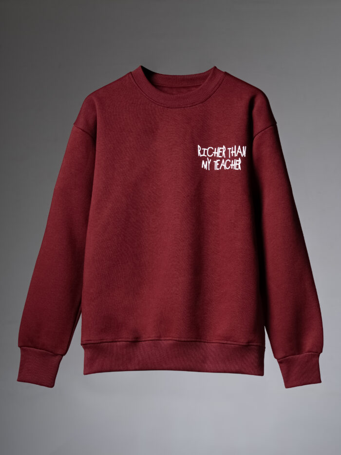 WavyCouture Richer Than My Teacher Sweatshirt - Image 3